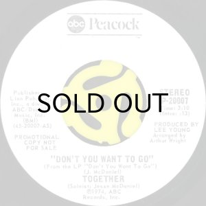 画像2: TOGETHER / DON'T YOU WANT TO GO (45's) (WHITE PROMO) (2)
