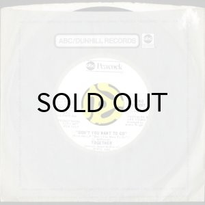 画像3: TOGETHER / DON'T YOU WANT TO GO (45's) (WHITE PROMO) (3)