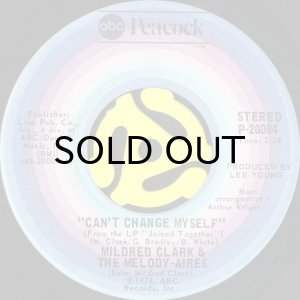 画像1: MILDRED CLARK & THE MELODY-AIRES / CAN'T CHANGE MYSELF b/w JOINED TOGETHER (45's) (VINYL PRESS) (1)