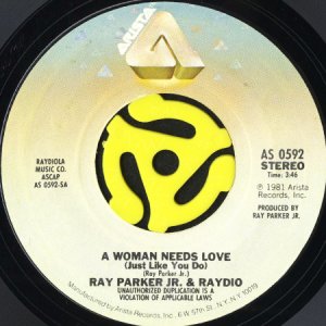 画像1: RAY PARKER JR. & RAYDIO / A WOMAN NEEDS LOVE (JUST LIKE YOU DO) (45's) (1)