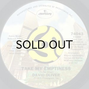 画像2: DAVID OLIVER / I WANNA WRITE YOU A LOVE SONG b/w TAKE MY EMPTINESS (45's) (2)