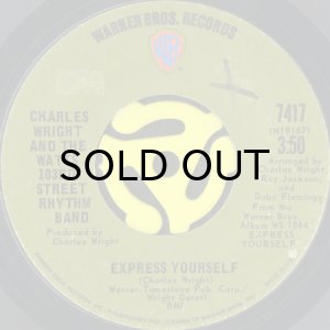 画像1: CHARLES WRIGHT AND THE WATTS 103RD STREET RHYTHM BAND / EXPRESS YOURSELF (45's) (1)