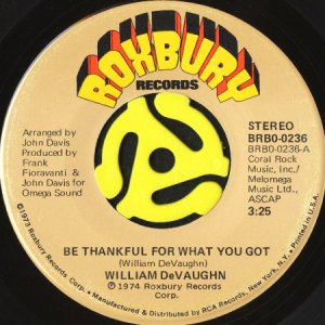 画像1: WILLIAM DeVAUGHN / BE THANKFUL FOR WHAT YOU GOT (45's) (1)