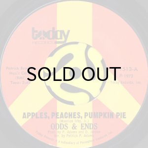 画像1: ODDS & ENDS / APPLES, PEACHES, PUMPKIN PIE b/w TALK THAT TALK (45's) (1)