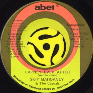 画像2: SKIP MAHOANEY & THE CASUALS / BLESS MY SOUL b/w HAPPILY EVER AFTER (45's) (2)