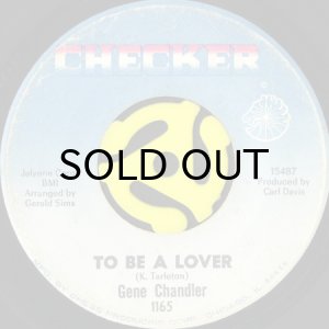 画像1: GENE CHANDLER / TO BE A LOVER b/w AFTER THE LAUGHTER (HERE COME THE TEARS) (45's) (1)