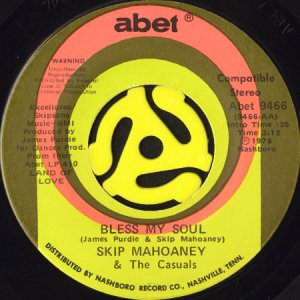 画像1: SKIP MAHOANEY & THE CASUALS / BLESS MY SOUL b/w HAPPILY EVER AFTER (45's) (1)