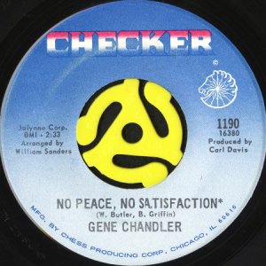 画像1: GENE CHANDLER / NO PEACE, NO SATISFACTION b/w I WON'T NEED YOU (45's) (1)