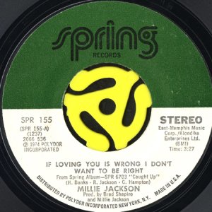 画像1: MILLIE JACKSON / IF LOVING YOU IS WRONG I DON'T WANT TO BE RIGHT (45's) (1)