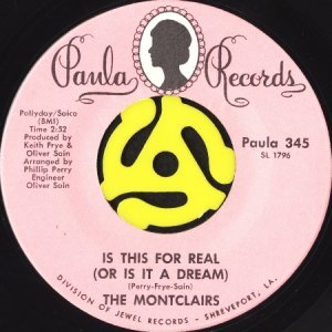 画像2: THE MONTCLAIRS / ALL I REALLY CARE ABOUT (IS YOU) b/w IS THIS FOR REAL (OR IS IT A DREAM) (45's) (2)