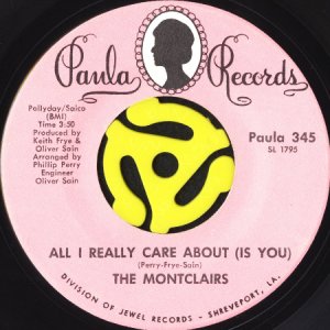 画像1: THE MONTCLAIRS / ALL I REALLY CARE ABOUT (IS YOU) b/w IS THIS FOR REAL (OR IS IT A DREAM) (45's) (1)