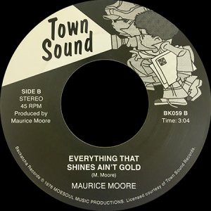 画像2: MAURICE MOORE / FREEWAY b/w EVERYTHING THAT SHINES AIN'T GOLD (45's) (2)