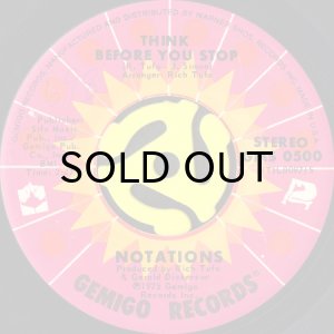 画像1: NOTATIONS / THINK BEFORE YOU STOP b/w I'M LOSING (45's) (VINYL PRESS) (1)