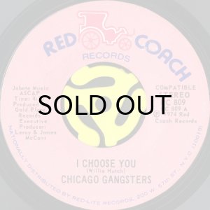 画像1: CHICAGO GANGSTERS / I CHOOSE YOU b/w MY SHIP (45's) (1)