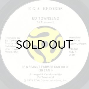 画像1: ED TOWNSEND / IF A PEANUT FARMER CAN DO IT (SO CAN I) (45's) (1)
