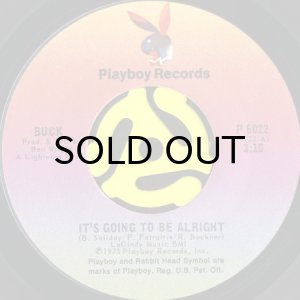 画像1: BUCK / IT'S GOING TO BE ALRIGHT (45's) (1)