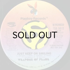 画像2: WEAPONS OF PEACE / JUST KEEP ON SMILING (45's) (PROMO) (VINYL PRESS) (2)