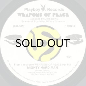 画像3: WEAPONS OF PEACE / JUST CAN'T BE THAT WAY (RUTH'S SONG) b/w MIGHTY HARD MAN (45's) (PICTURE SLEEVE) (3)