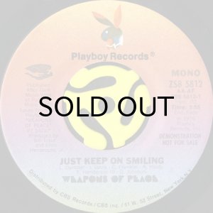 画像1: WEAPONS OF PEACE / JUST KEEP ON SMILING (45's) (PROMO) (VINYL PRESS) (1)