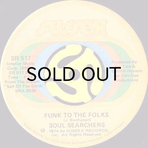 画像2: SOUL SEARCHERS / BLOW YOUR WHISTLE b/w FUNK TO THE FOLKS (45's) (VINYL PRESS) (2)