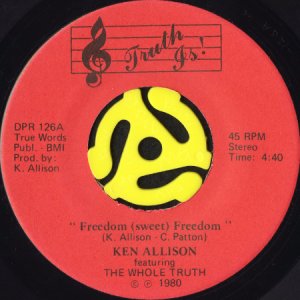 画像1: KEN ALLISON FEATURING THE WHOLE TRUTH / FREEDOM (SWEET) FREEDOM (45's) (1)