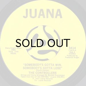 画像1: THE CONTROLLERS / SOMEBODY'S GOTTA WIN, SOMEBODY'S GOTTA LOSE b/w FEELING A FEELING (45's) (1)