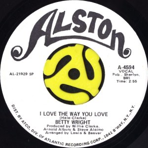 画像1: BETTY WRIGHT / I LOVE THE WAY YOU LOVE (45's) (WHITE PROMO) (1)