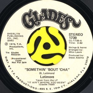 画像1: LATIMORE / SOMETHIN' 'BOUT 'CHA (45's) (WHITE PROMO) (1)
