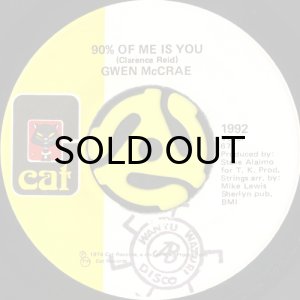 画像1: GWEN McCRAE / 90% OF ME IS YOU (45's) (1)