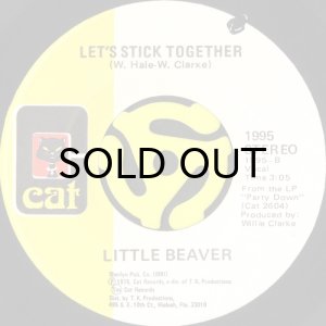 画像2: LITTLE BEAVER / LET THE GOOD TIMES ROLL EVERYBODY (45's) (2)