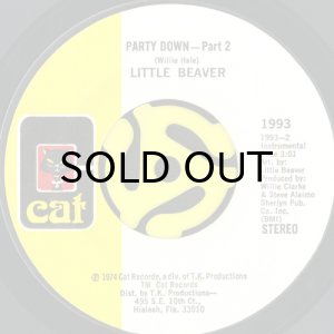 画像2: LITTLE BEAVER / PARTY DOWN (45's) (2)
