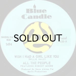画像1: ALL THE PEOPLE / WISH I HAD A GIRL LIKE YOU (45's) (1)