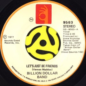 画像1: BILLION DOLLAR BAND / LET'S JUST BE FRIENDS b/w GET IN THE GROOVE (45's) (1)