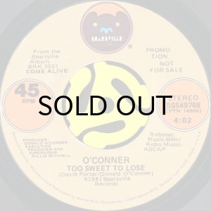 画像2: O'CONNER / TOO SWEET TO LOSE (45's) (PROMO) (2)