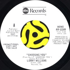 画像1: LENNY WILLIAMS / CHOOSING YOU (45's) (WHITE PROMO) (1)