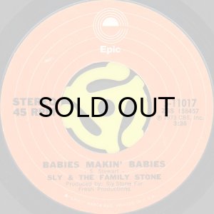 画像2: SLY & THE FAMILY STONE / IF YOU WANT ME TO STAY b/w BABIES MAKIN' BABIES (45's) (2)