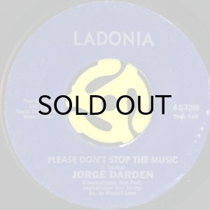 画像2: JORGE DARDEN / ALONE AGAIN b/w PLEASE DON'T STOP THE MUSIC (45's) (2)