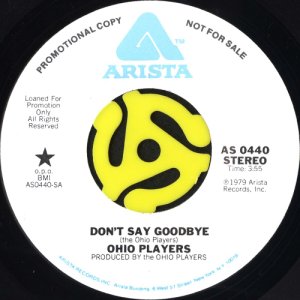 画像2: OHIO PLAYERS / DON'T SAY GOODBYE (45's) (WHITE PROMO) (VINYL PRESS) (2)