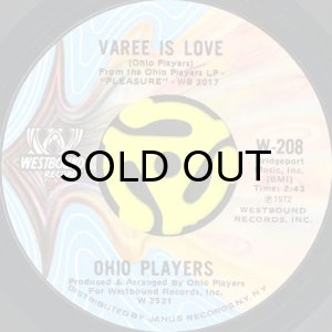 画像1: OHIO PLAYERS / VAREE IS LOVE b/w WALT'S FIRST TRIP (45's) (1)