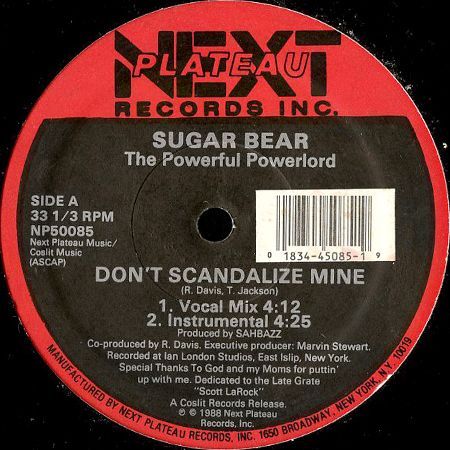 SUGAR BEAR / DON'T SCANDALIZE MINE