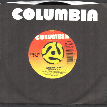 MARIAH CAREY / WITHOUT YOU b/w NEVER FORGET YOU (45's