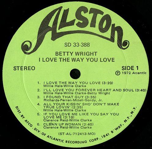 BETTY WRIGHT / I LOVE THE WAY YOU LOVE (LP) - Breakwell Records