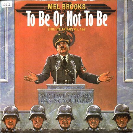 Mel Brooks To Be Or Not To Be The Hitler Rap 45 S Breakwell Records