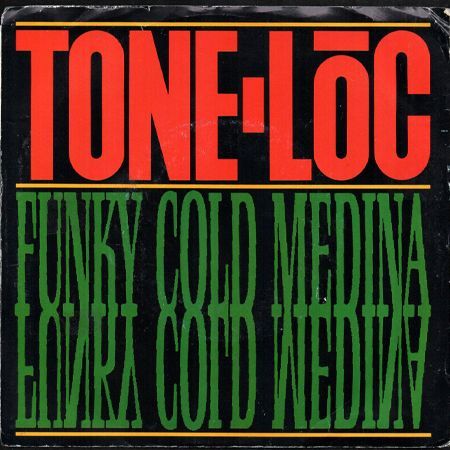 TONE LOC / FUNKY COLD MEDINA (45's) - Breakwell Records