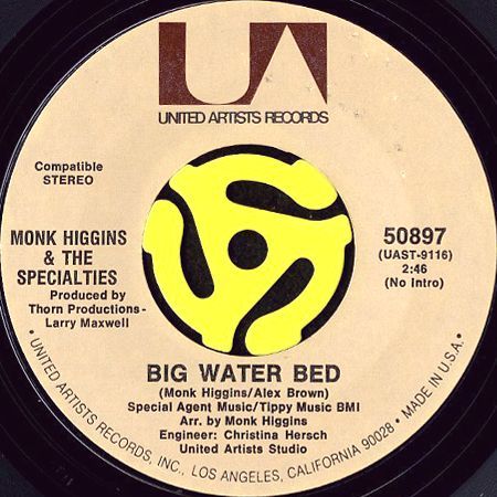 MONK HIGGINS & THE SPECIALITIES / GOTTA BE FUNKY b/w BIG WATER BED