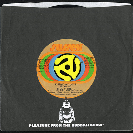 BILL WITHERS / KISSING MY LOVE b/w I DON'T KNOW (45's