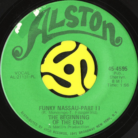 THE BEGINNING OF THE END / FUNKY NASSAU (45's) - Breakwell